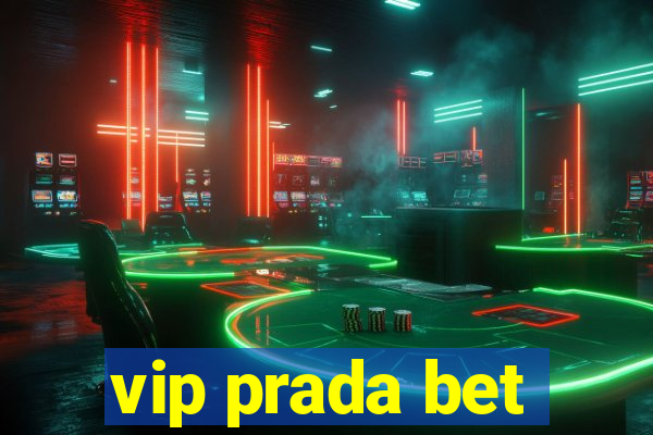 vip prada bet